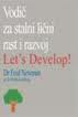 VODIČ ZA STALNI LIČNI RAST I RAZVOJ LET S DEVELOP 