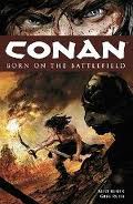 CONAN BORN ON BATTLEFIELD 