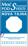 MOĆ PODSVESTI Nova tajna 