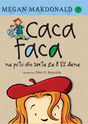 CACA FACA NA PUTU OKO SVETA ZA 8 1/2 DANA 