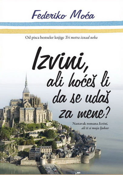 IZVINI ALI HOĆEŠ LI DA SE UDAŠ ZA MENE 