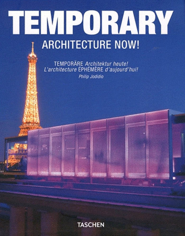 TEMPORARY ARCHITECTURE NOW 