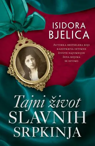 TAJNI ŽIVOT SLAVNIH SRPKINJA 