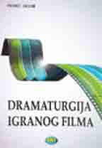 DRAMATURGIJA IGRANOG FILMA 