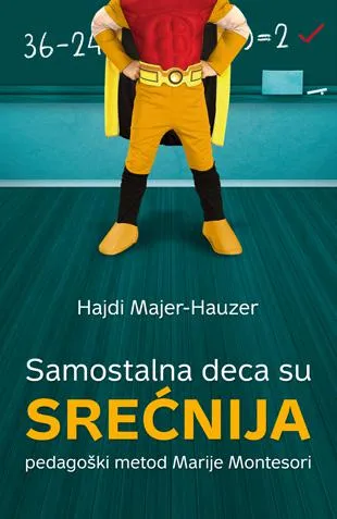 SAMOSTALNA DECA SU SREĆNIJA 