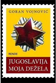 JUGOSLAVIJA MOJA DEŽELA