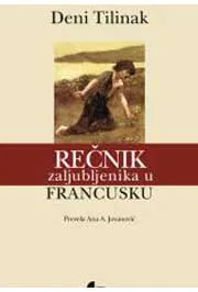 REČNIK ZALJUBLJENIKA U FRANCUSKU 
