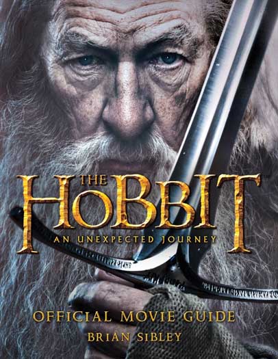 THE HOBBIT AN UNEXPECTED JOURNEY OFFICIAL MOVIE GUIDE 