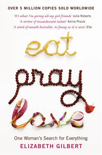 EAT PRAY LOVE 