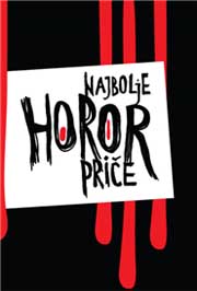 NAJBOLJE HOROR PRIČE 