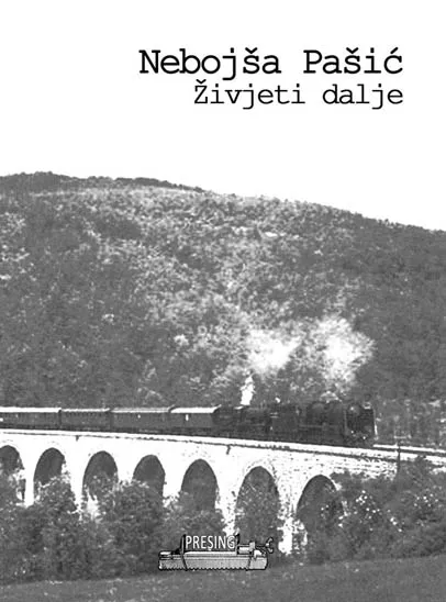 ŽIVJETI DALJE 