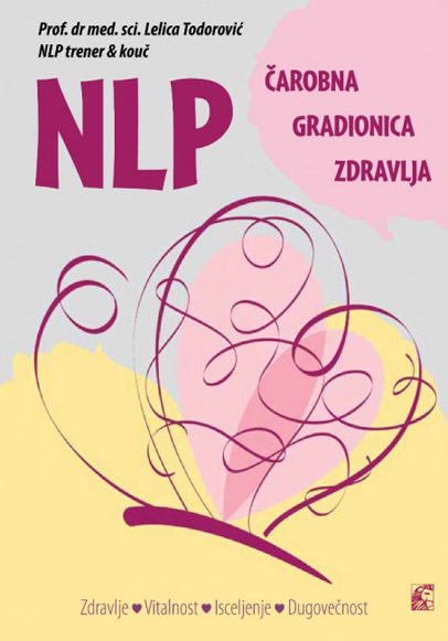 NLP ČAROBNA GRADIONICA ZDRAVLJA 