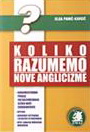KOLIKO RAZUMEMO NOVE ANGLICIZME 