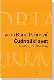 ČUDNOLIKI SVET AMERIČKI HRONOTOPI POLA OSTERA 