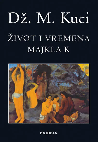 ŽIVOT I VREMENA MAJKLA K