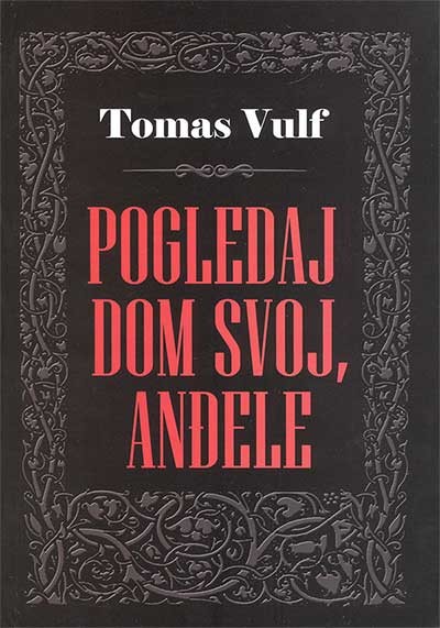 POGLEDAJ DOM SVOJ ANĐELE 