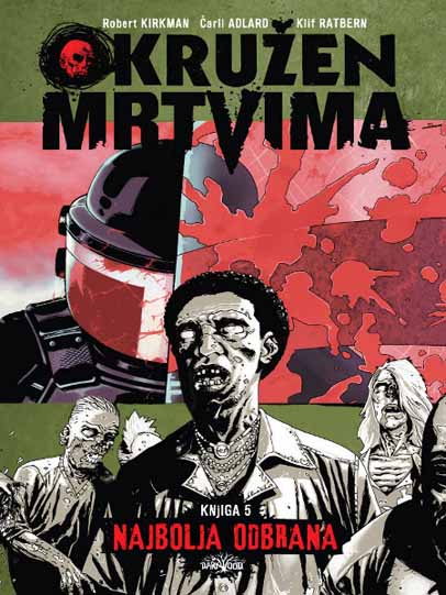 OKRUŽEN MRTVIMA KNJIGA V Najbolja odbrana 