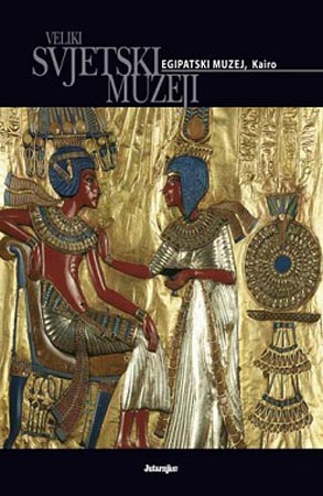 NAJVEĆI SVETSKI MUZEJI KAIRO 