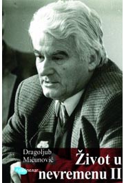ŽIVOT U NEVREMENU II 