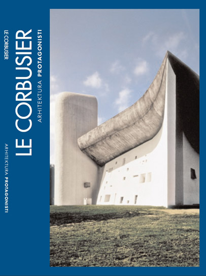ARHITEKTURA PROTAGONISTI 1 LE CORBUSIER 