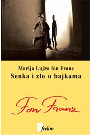 SENKA I ZLO U BAJKAMA 