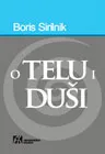 O TELU I DUŠI