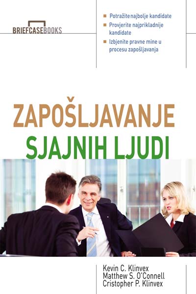 ZAPOŠLJAVANJE SJAJNIH LJUDI 