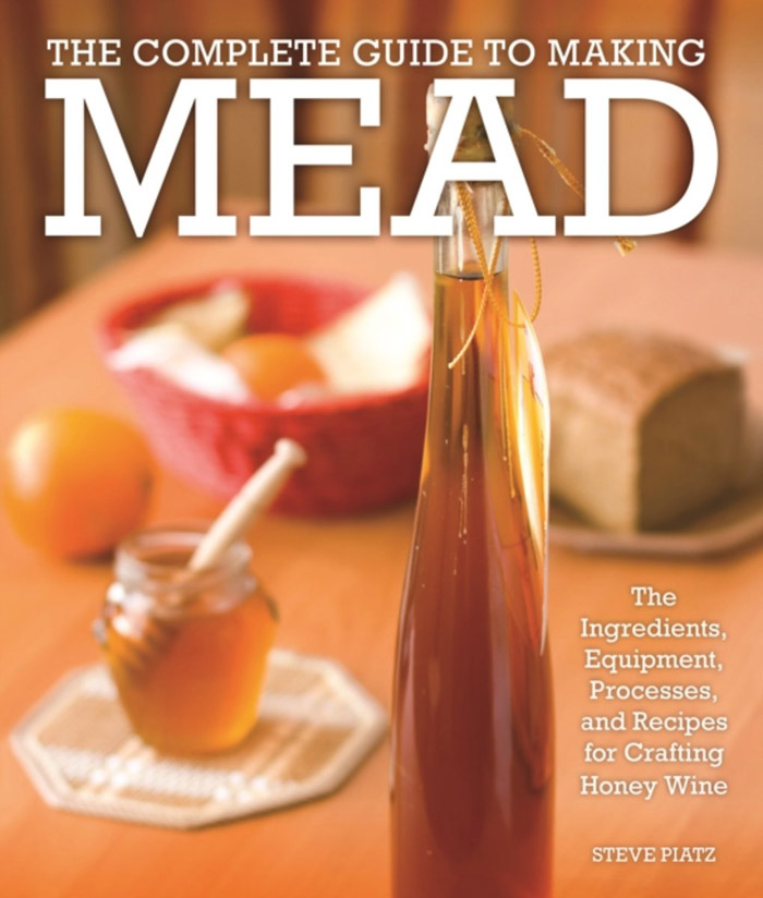 THE COMPLETE GUIDE TO MAKING MEAD 