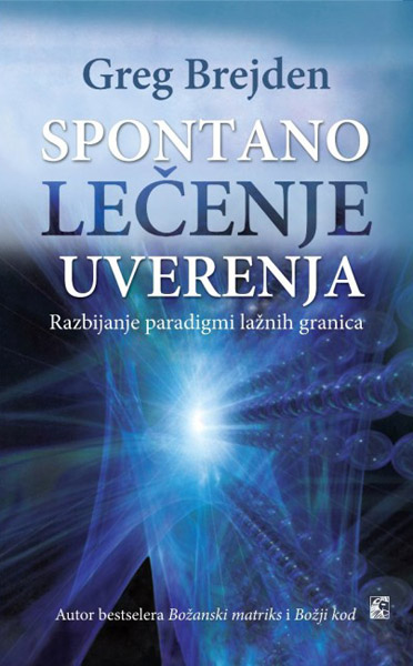 SPONTANO LEČENJE UVERENJA 