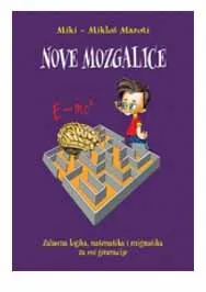 NOVE MOZGALICE 