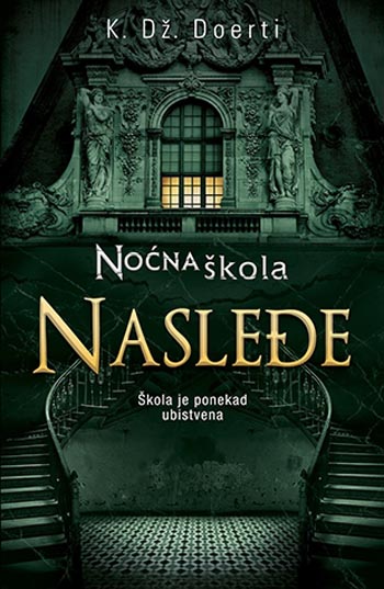 NOĆNA ŠKOLA Nasleđe 