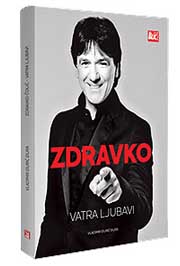 ZDRAVKO ČOLIĆ VATRA LJUBAVI 