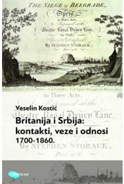 BRITANIJA I SRBIJA KONTAKTI VEZE I ODNOSI OD 1700 DO 1860 