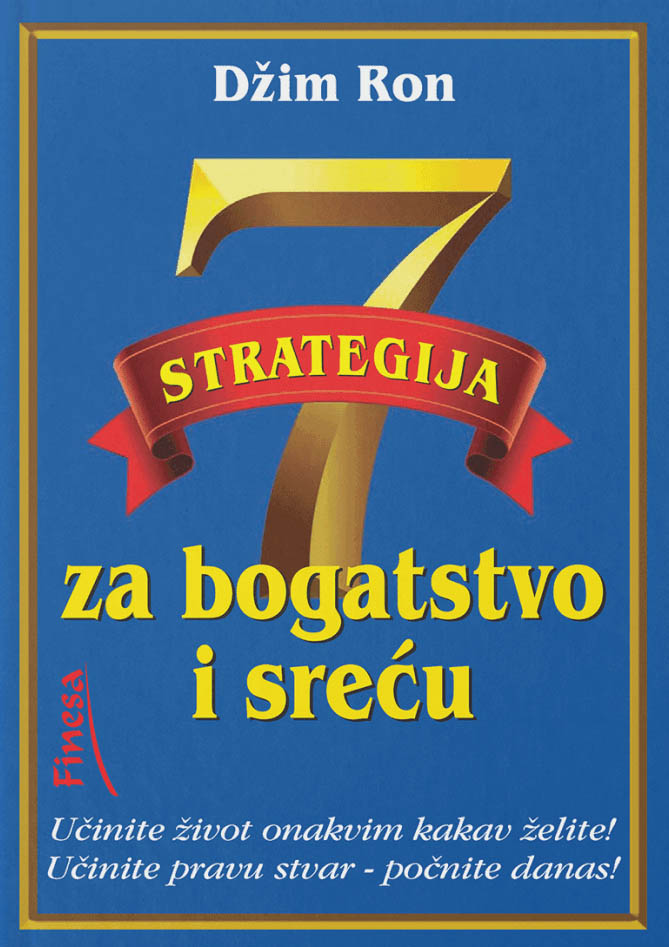 7 STRATEGIJA ZA BOGATSTVO I SREĆU 