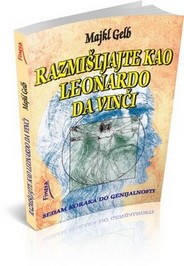 RAZMIŠLJAJTE KAO LEONARDO DA VINČI 