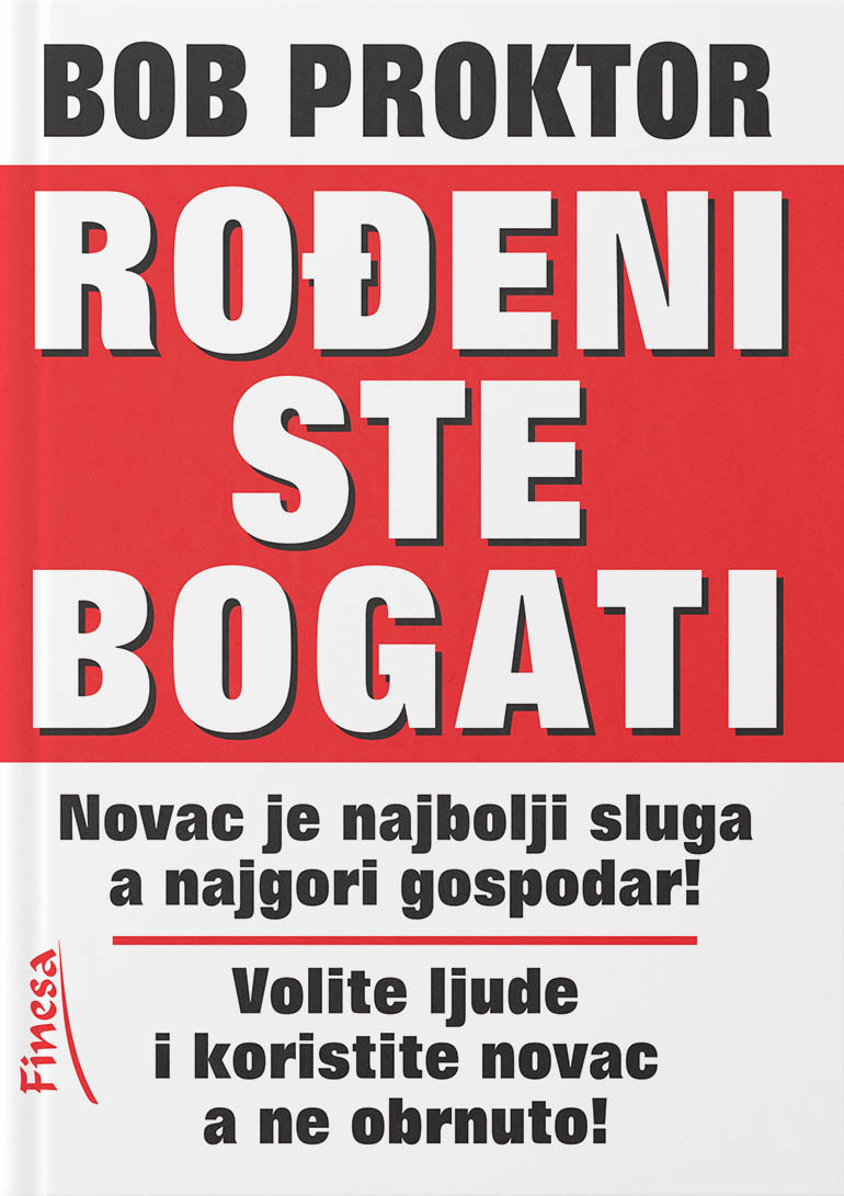 ROĐENI STE BOGATI 