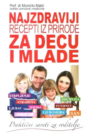 NAJZDRAVIJI RECEPTI IZ PRIRODE ZA DECU I MLADE 