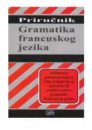 GRAMATIKA FRANCUSKOG JEZIKA 
