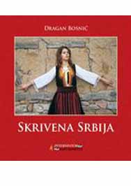 MONOGRAFIJA SKRIVENA SRBIJA SRPSKI TP 