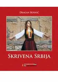 MONOGRAFIJA SKRIVENA SRBIJA SRPSKI TP 