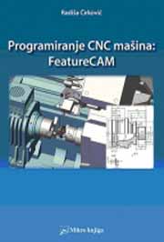 PROGRAMIRANJE CNC MAŠINA FEATURE CAM 
