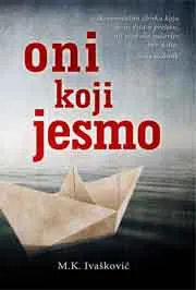 ONI KOJI JESMO 