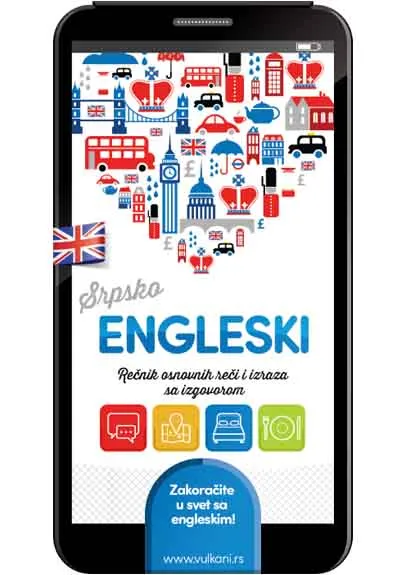 SRPSKO ENGLESKI REČNIK OSNOVNIH REČI I IZRAZA SA IZGOVOROM 