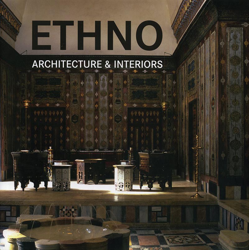 ETHNO ARCHITECTURE AND INTERIORS 