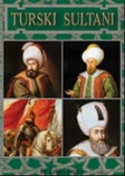 TURSKI SULTANI 