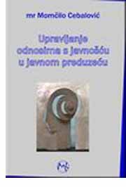 UPRAVLJANJE ODNOSIMA S JAVOŠĆU U JAVNOM PREDUZEĆU 