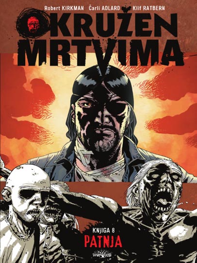 OKRUŽEN MRTVIMA 8 Patnja 