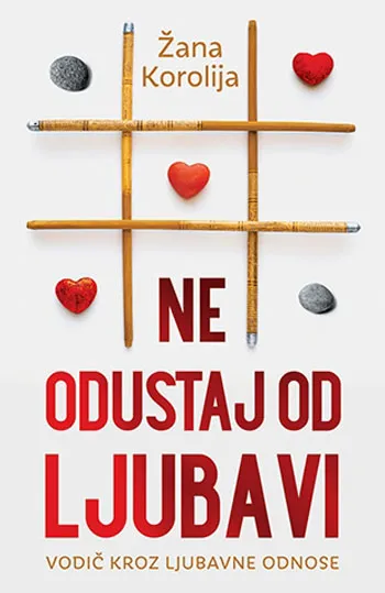 NE ODUSTAJ OD LJUBAVI