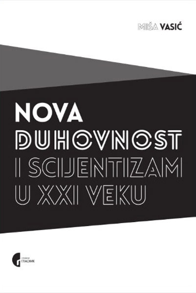 NOVA DUHOVNOST I SCIJENTIZAM U 21. VEKU 