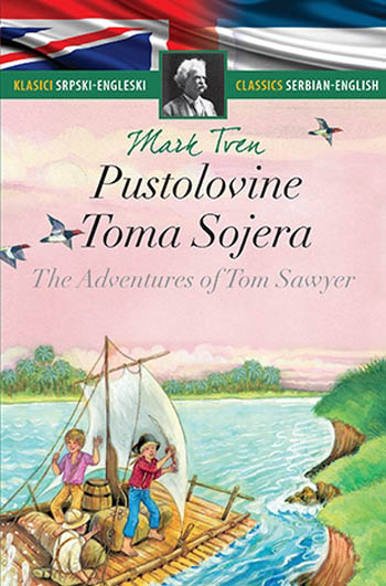 KLASICI PUSTOLOVINE TOMA SOJERA The Adventures of Tom Sawyer 